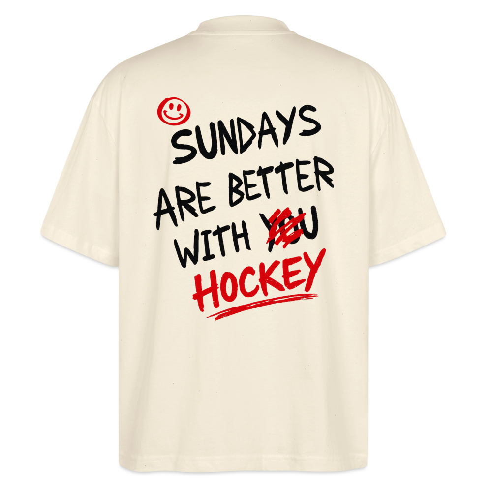Sundays Are Better With Hockey – Organic Oversized Shirt - Natur