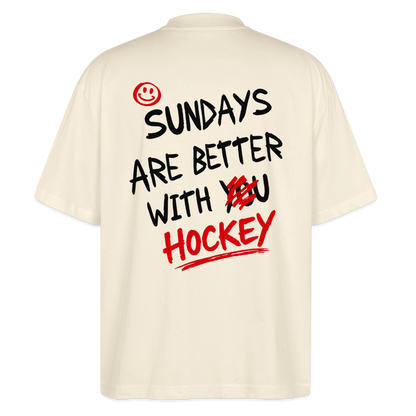 Sundays Are Better With Hockey – Organic Oversized Shirt - Natur