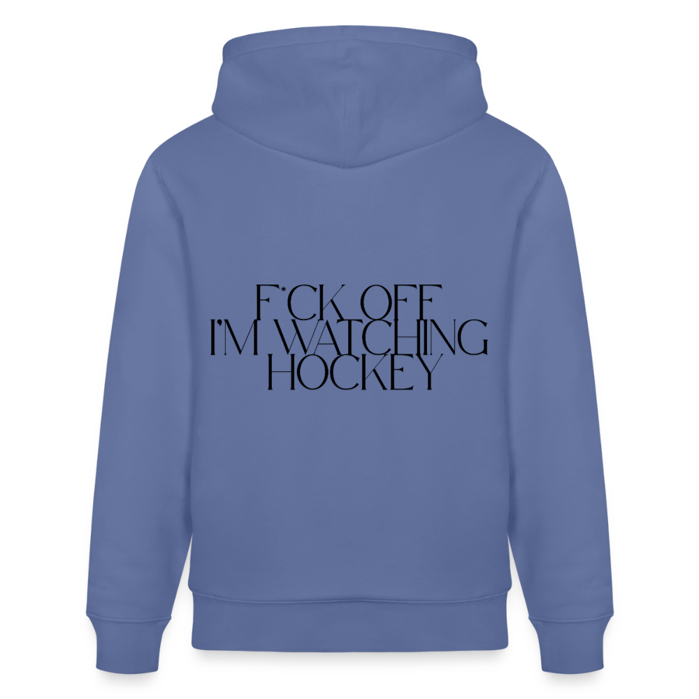 "F*ck Off, I'm Watching Hockey" Hoodie – Unisex Bio-Hoodie - Blau