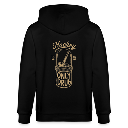 "Hockey is my only Drug" Zip-Hoodie – Unisex Bio-Kapuzenjacke - Schwarz