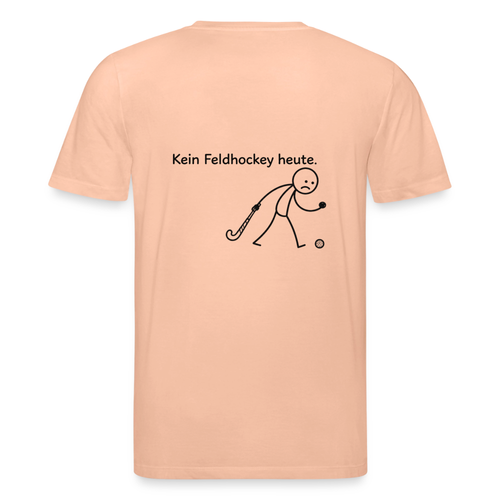 Kein Feldhockey heute. T-Shirt - Pfirsich