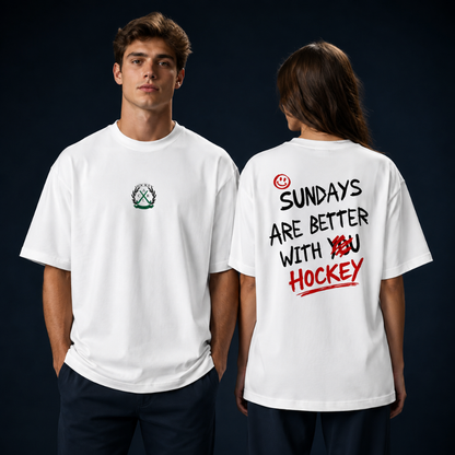 Sundays Are Better With Hockey – Organic Oversized Shirt