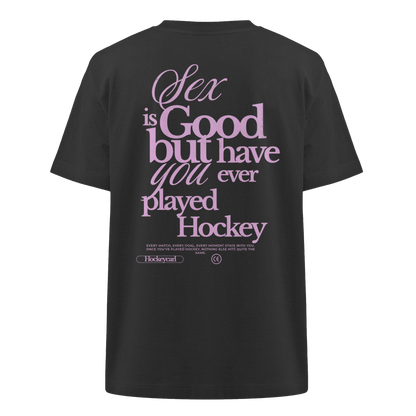 Sex is good - Heavy Oversized Organic Shirt