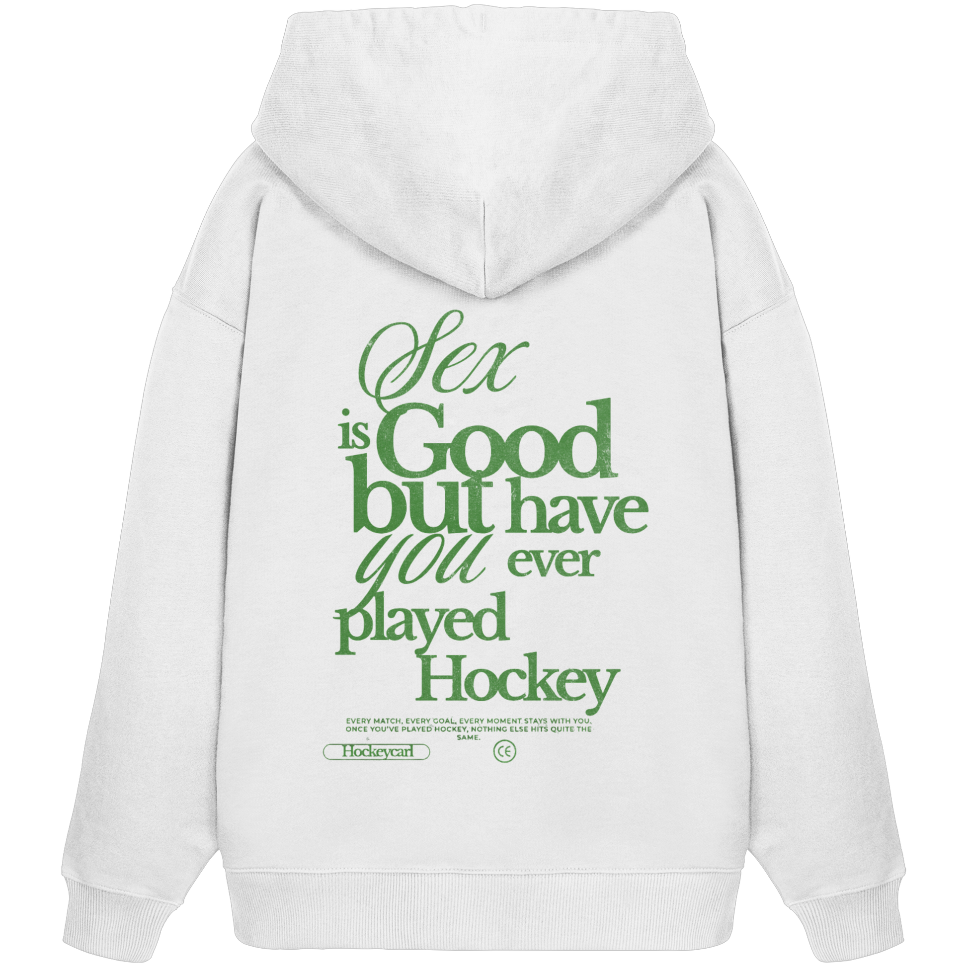 Sex is good - Organic Oversize Hoodie - Hockeycarl