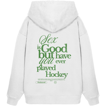 Sex is good - Organic Oversize Hoodie - Hockeycarl