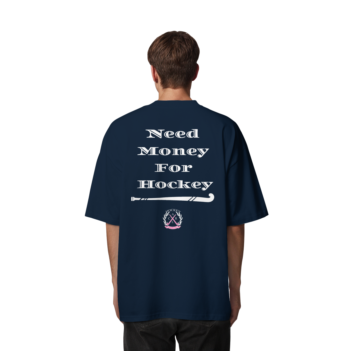 Need Money For Hockey - Organic Oversize Shirt