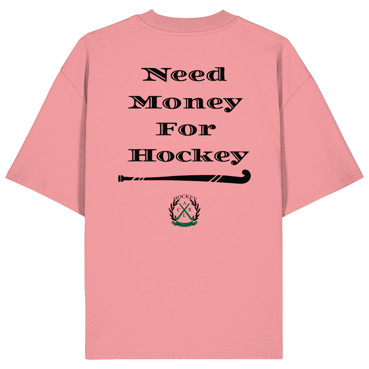 Need Money For Hockey - Organic Oversize Shirt - Hockeycarl