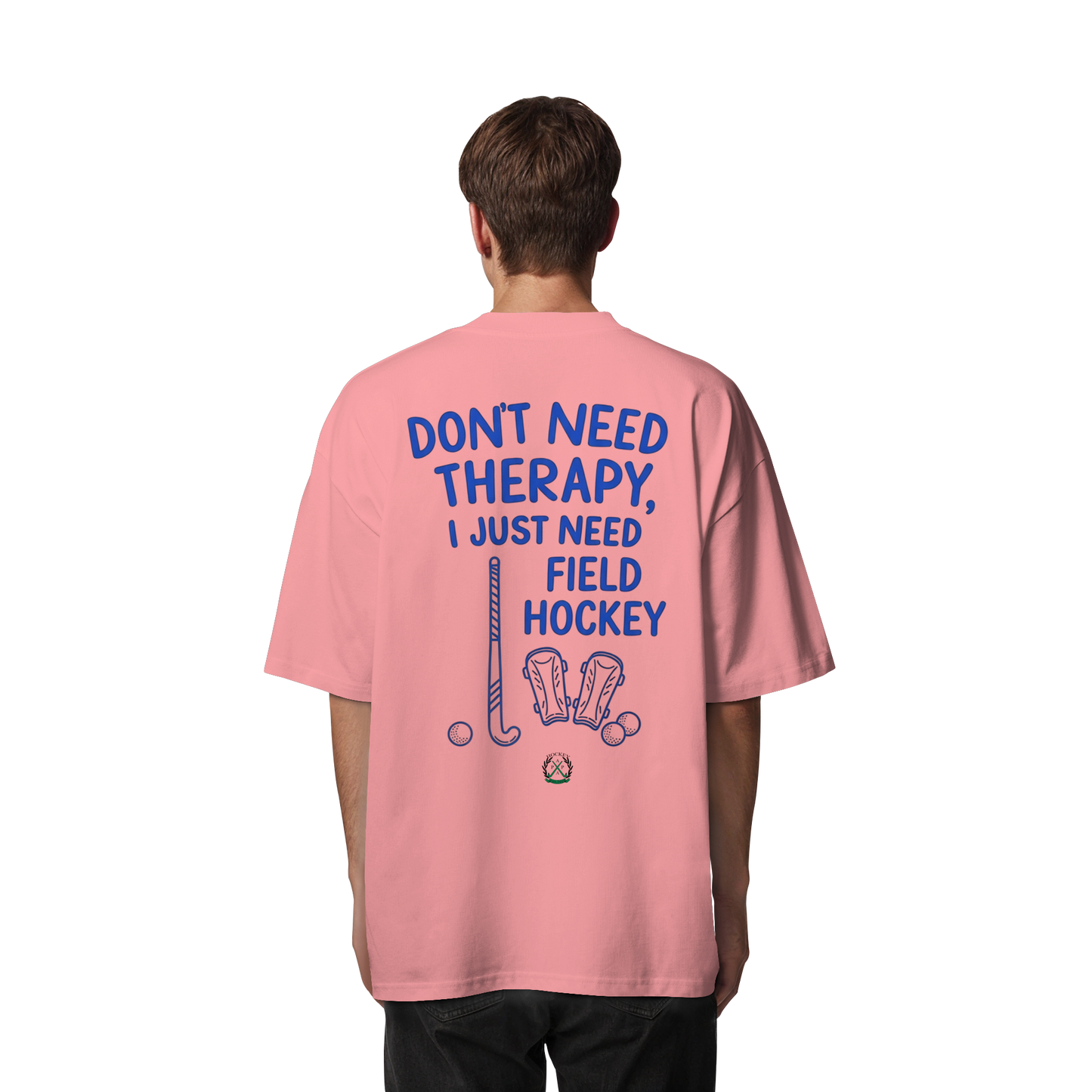 Don't Need Therapy  - Organic Oversize Shirt - Hockeycarl