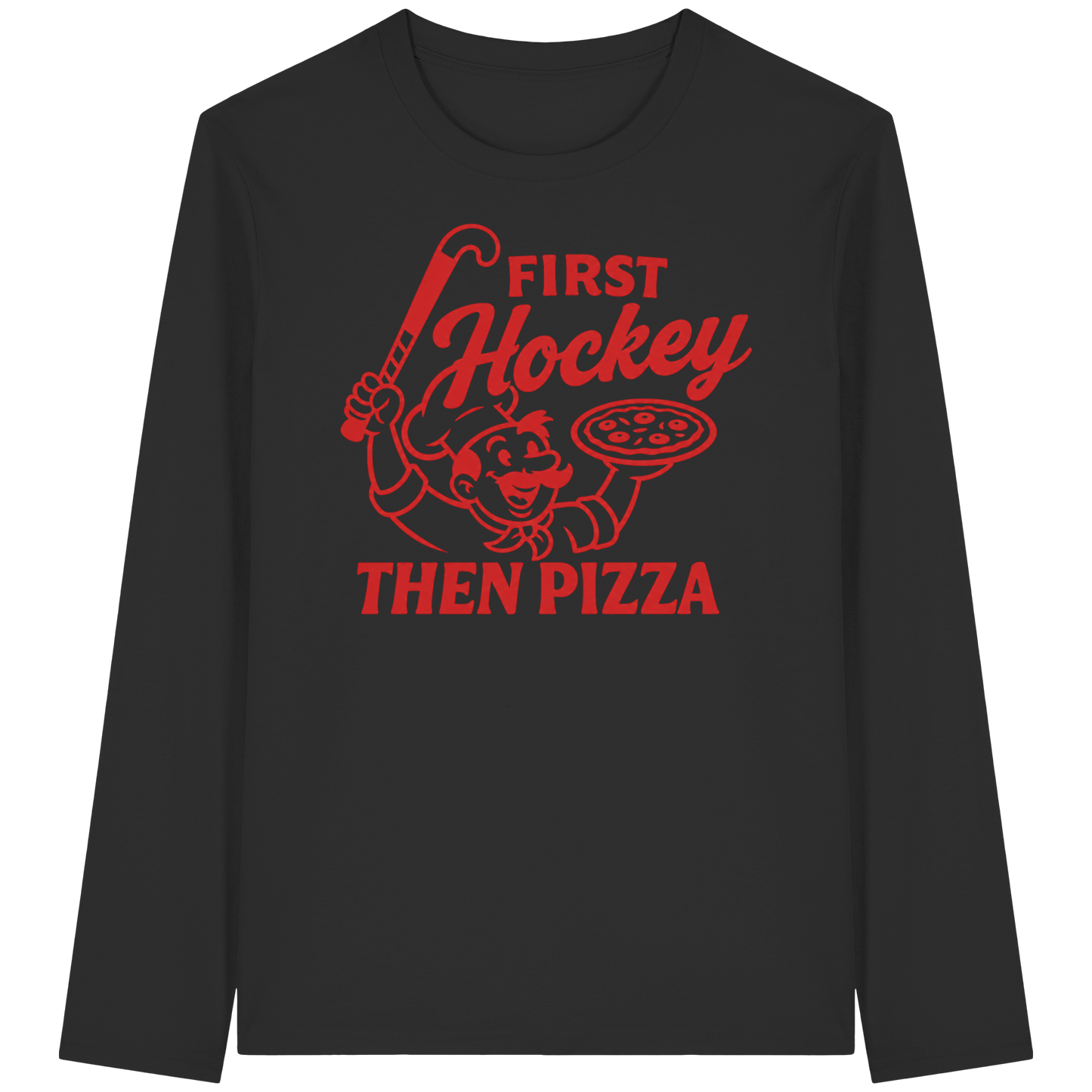 First Hockey. Then Pizza - Organic Longsleeve T-Shirt - Hockeycarl
