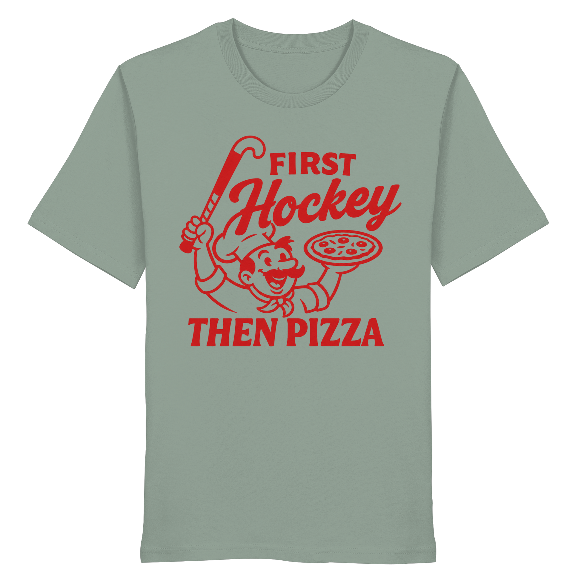 First Hockey. Then Pizza - Organic Shirt - Hockeycarl