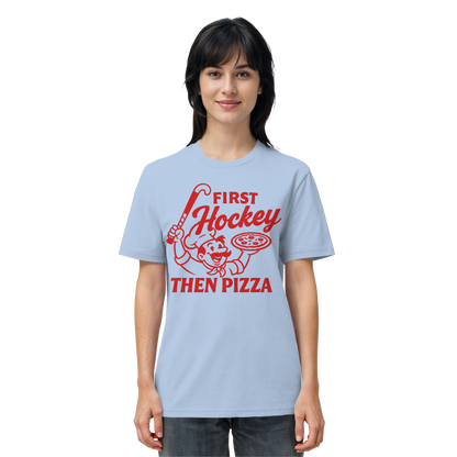First Hockey. Then Pizza - Organic Shirt - Hockeycarl