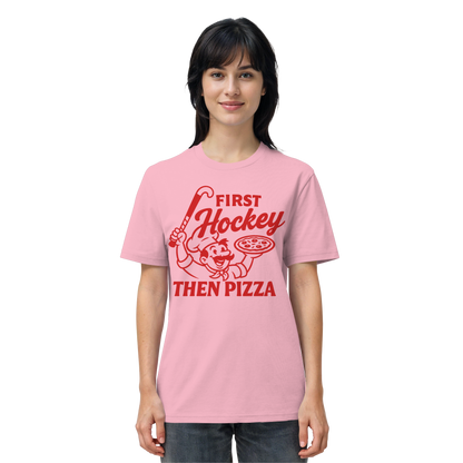 First Hockey. Then Pizza - Organic Shirt - Hockeycarl