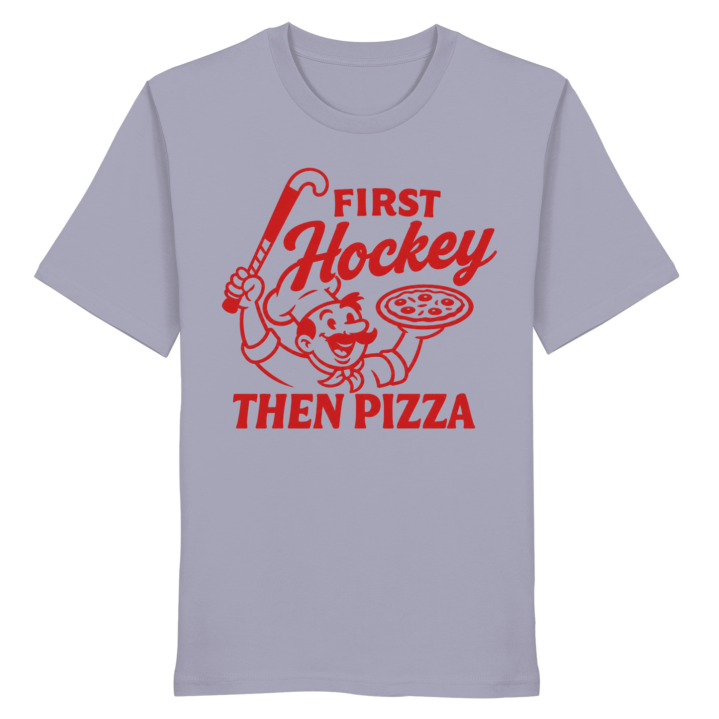 First Hockey. Then Pizza - Organic Shirt - Hockeycarl