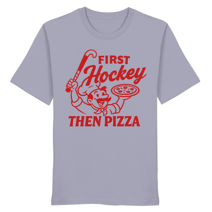 First Hockey. Then Pizza - Organic Shirt - Hockeycarl