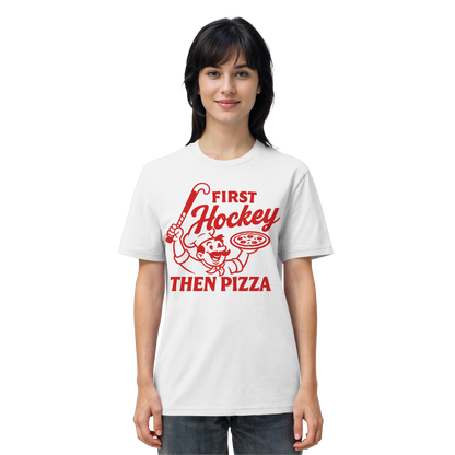 First Hockey. Then Pizza - Organic Shirt - Hockeycarl